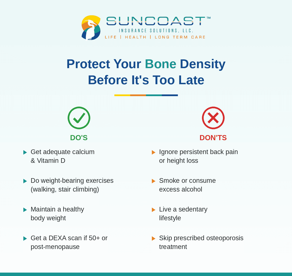 Protect Your Bone Density Before It's Too Late — do's and don'ts for bone health from Suncoast Insurance Solutions